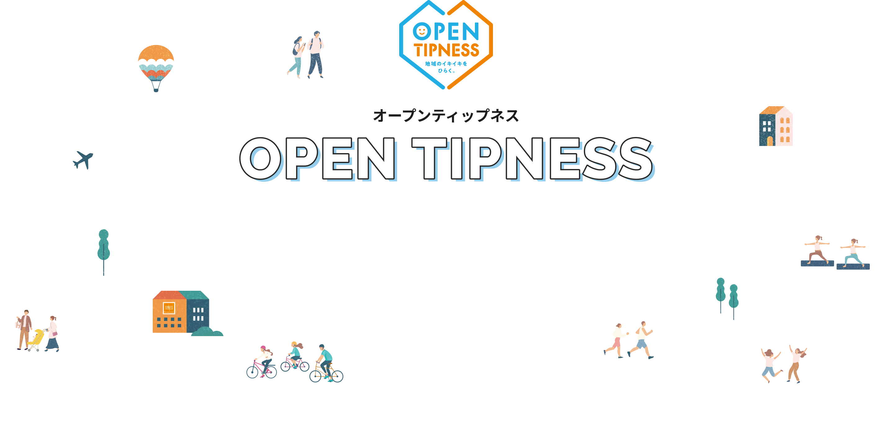 OPEN TIPNESS